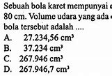 Volume Sebuah Bola Adalah 38808 Cm Kubik Panjang Diameternya Adalah